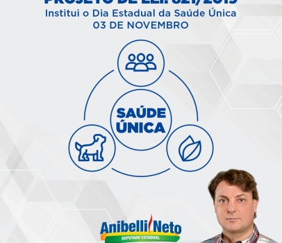 Anibelli Neto apresenta projeto que institui o Dia Estadual da Saúde Única