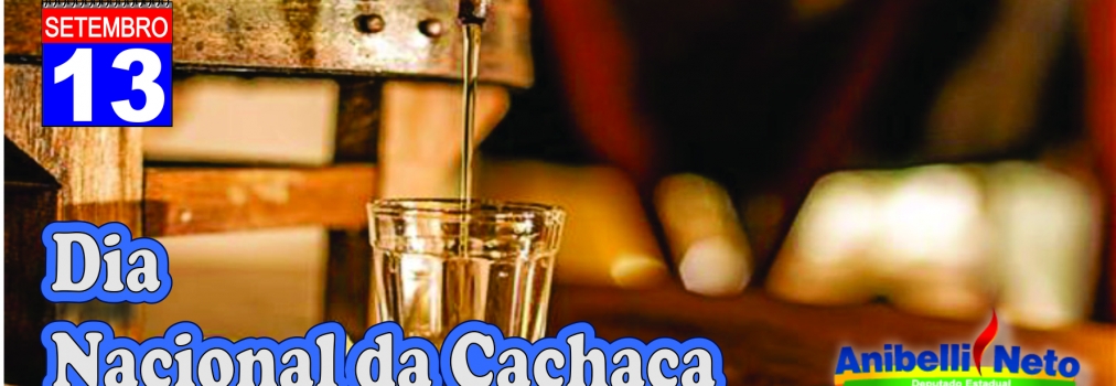 Dia Nacional da Cachaça